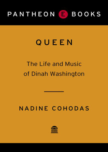 Queen: The Life and Music of Dinah Washington