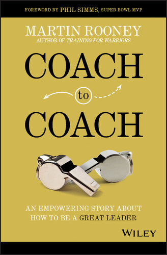 Coach to Coach: An Empowering Story about How to Be a Great Leader