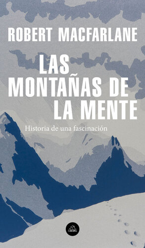 Las montañas de la mente: historia de una fascinación