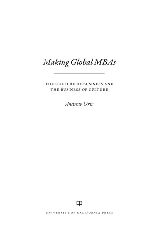Making Global MBAs: The Culture of Business and the Business of Culture