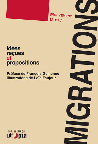 Migrations: Idées reçues et propositions