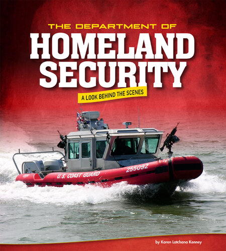 The Department of Homeland Security: A Look Behind the Scenes