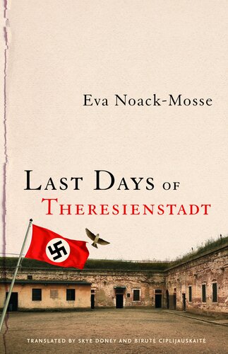 Last Days of Theresienstadt