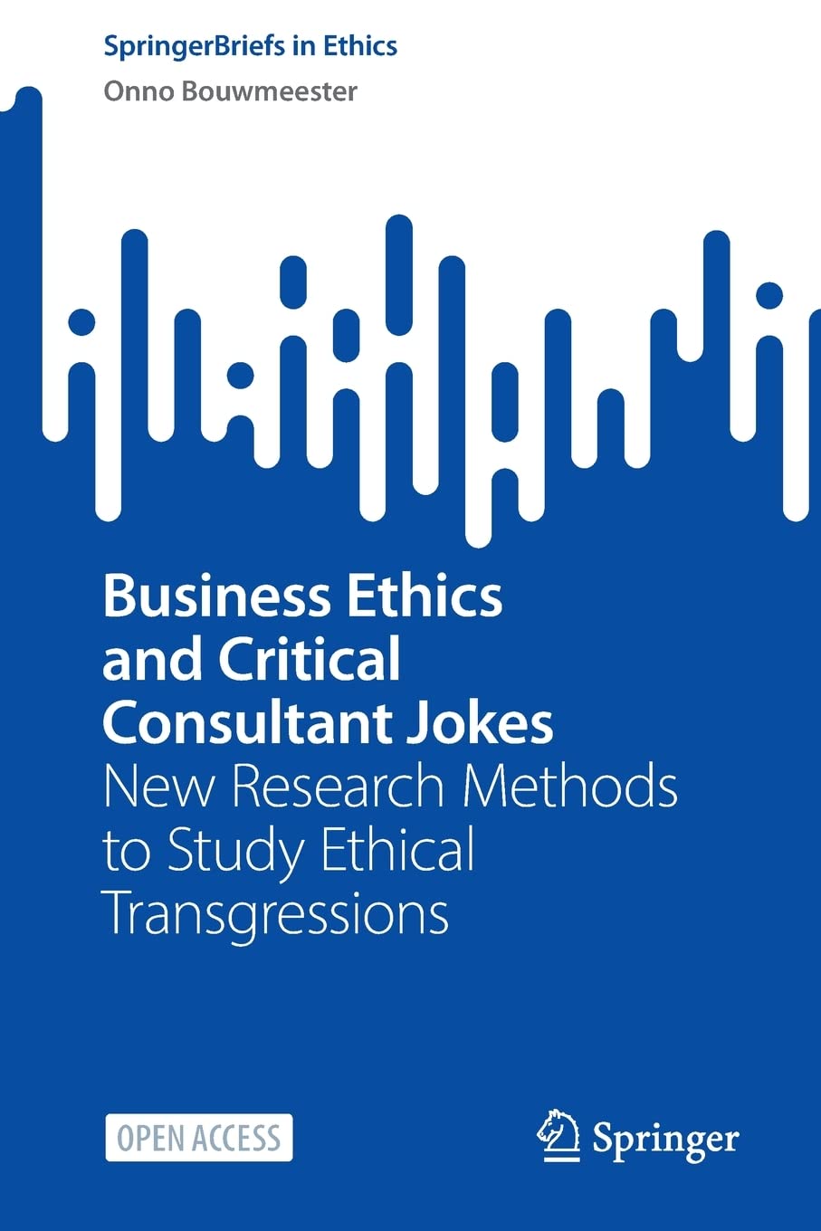 Business Ethics and Critical Consultant Jokes: New Research Methods to Study Ethical Transgressions