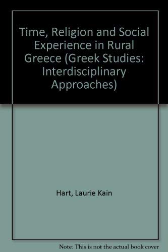 Time, Religion and Social Experience in Rural Greece