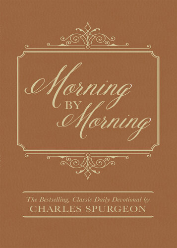 Morning by Morning: The Bestselling Classic Daily Devotional