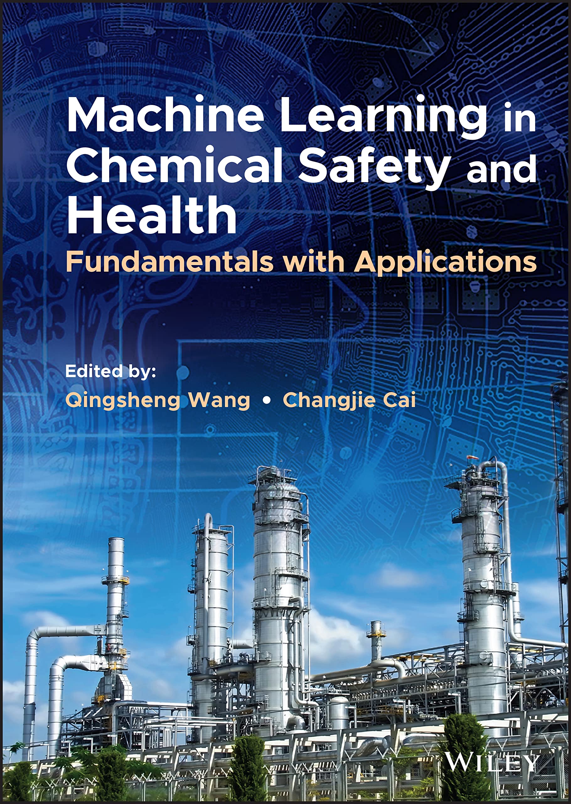 Machine Learning in Chemical Safety and Health: Fundamentals with Applications