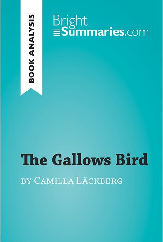 The Gallows Bird by Camilla Läckberg (Book Analysis): Detailed Summary, Analysis and Reading Guide