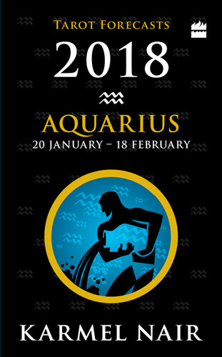 Aquarius Tarot Forecasts 2018