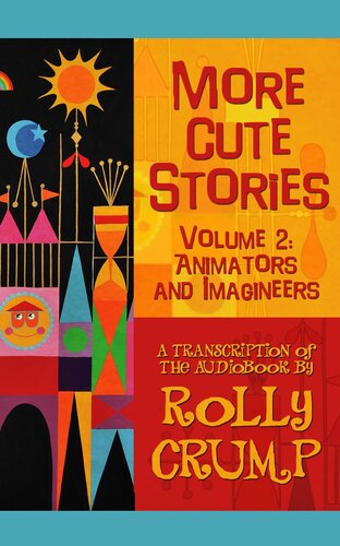 More Cute Stories Volume 2: Animators and Imagineers