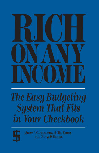 Rich on Any Income: The Easy Budgeting System That Fits in Your Checkbook