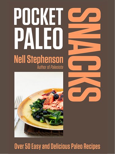 Pocket Paleo: Snacks