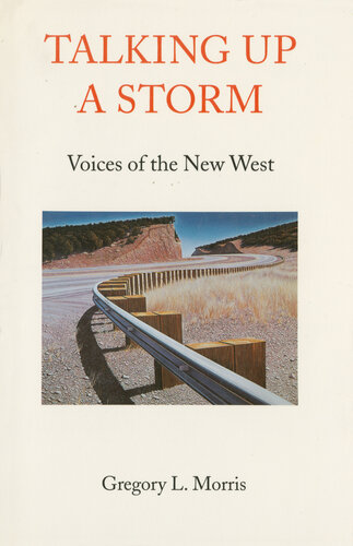 Talking Up a Storm: Voices of the New West