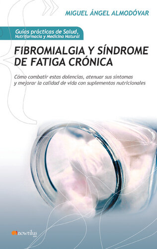 Fibromialgia y síndrome de fatiga crónica