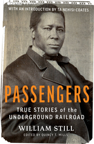 Passengers: True Stories of the Underground Railroad