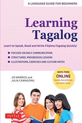 Learning Tagalog: Learn to Speak, Read and Write Filipino/Tagalog Quickly!