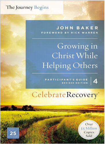 Growing in Christ While Helping Others Participant's Guide 4: A Recovery Program Based on Eight Principles from the Beatitudes