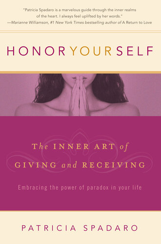 Honor Yourself: The Inner Art of Giving and Receiving