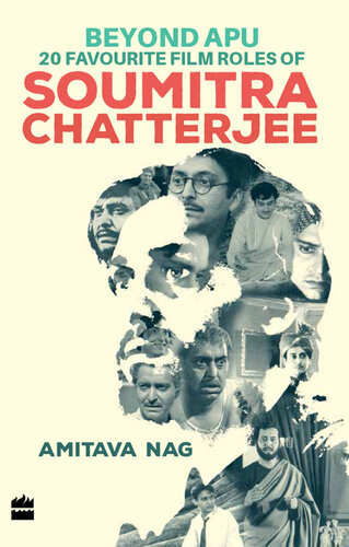 Beyond Apu--20 Favourite Film Roles of Soumitra Chatterjee