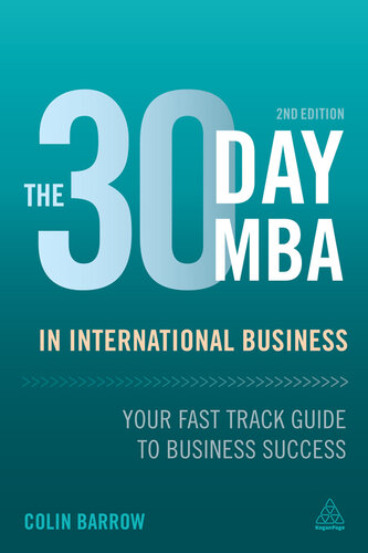 The 30 Day MBA in International Business: Your Fast Track Guide to Business Success