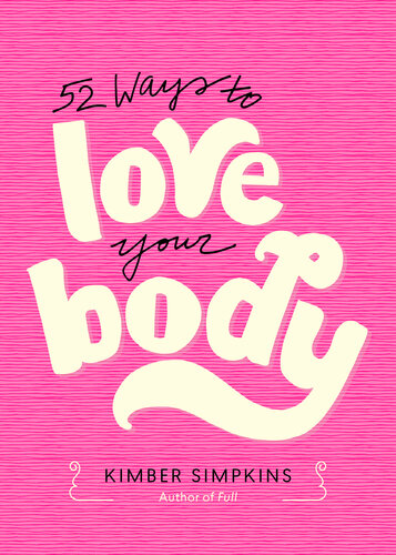 52 Ways to Love Your Body