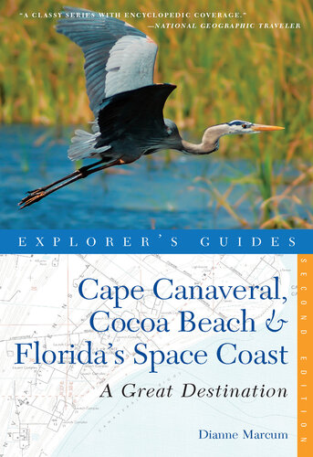 Explorer's Guide Cape Canaveral, Cocoa Beach & Florida's Space Coast: A Great Destination ()