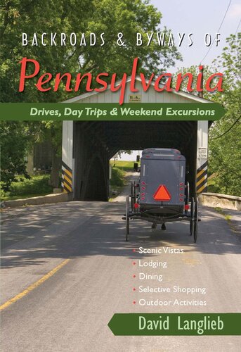 Backroads & Byways of Pennsylvania: Drives, Day Trips & Weekend Excursions () (Backroads & Byways)