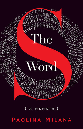 The S Word: A Memoir About Secrets