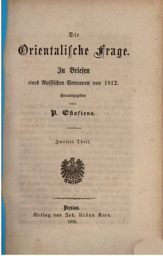 Die orientalische Frage ; in Briefen eines russischen Veteranen von 1812