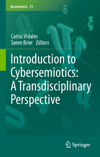 Introduction to Cybersemiotics: A Transdisciplinary Perspective