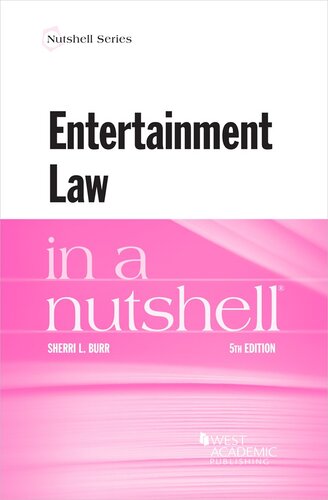 Entertainment Law in a Nutshell: 5