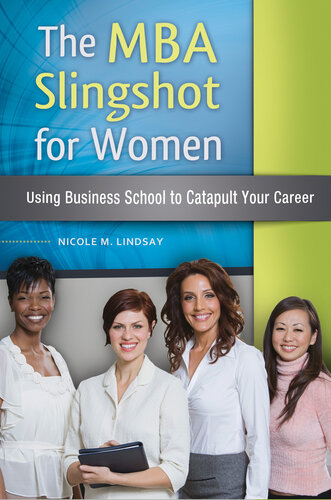 The MBA Slingshot for Women