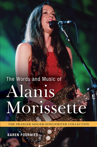 The Words and Music of Alanis Morissette