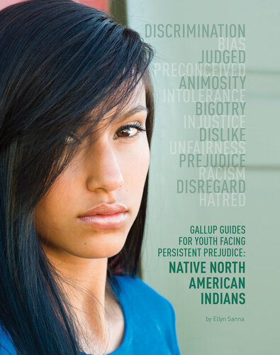 Gallup Guides for Youth Facing Persistent Prejudice: Native North American Indians
