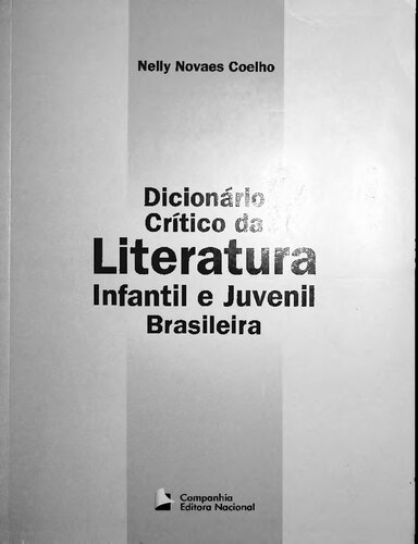 Dicionário crítico da literatura infantil e juvenil brasileira