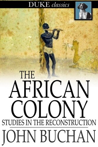 The African Colony: Studies in the Reconstruction