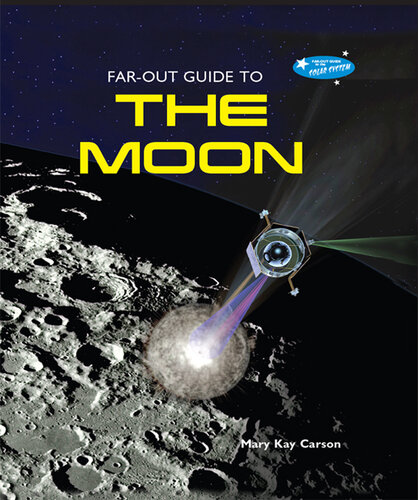 Far-Out Guide to the Moon