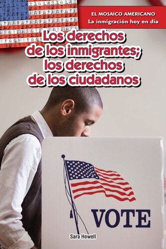 Los derechos de los inmigrantes; los derechos de los ciudadanos (Immigrants' Rights, Citizens' Rights)