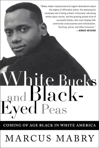 White Bucks and Black-Eyed Peas: Coming of Age Black in White America