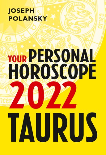 Taurus 2022: Your Personal Horoscope