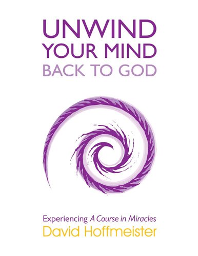 Unwind Your Mind--Back to God