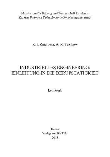 Industrielles Engineering: Einleitung in die Berufstätigkeit