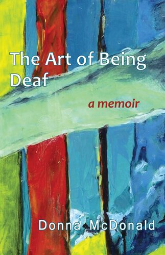 The Art of Being Deaf