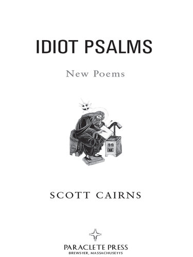 Idiot Psalms: New Poems