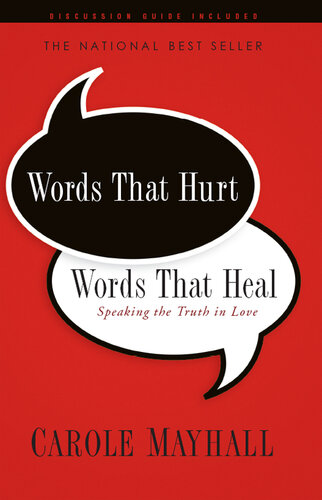 Words That Hurt, Words That Heal: Speaking the Truth in Love