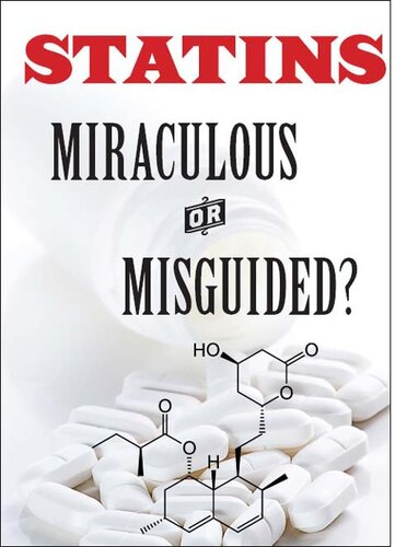 Statins: Miracle or Mistake?