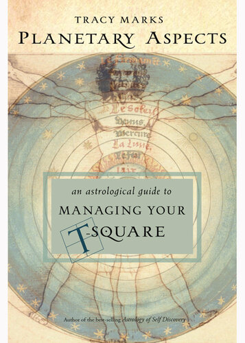 Planetary Aspects: An Astrological Guide to Managing Your T-Square