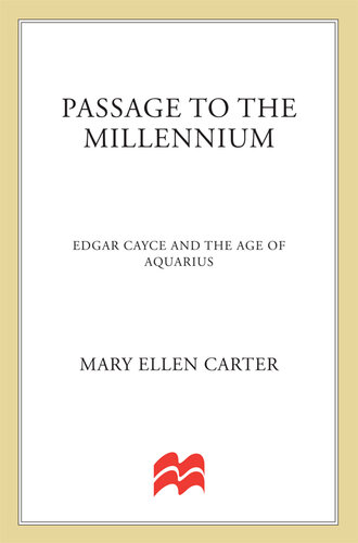 Passage to the Millennium: Edgar Cayce and the Age of Aquarius