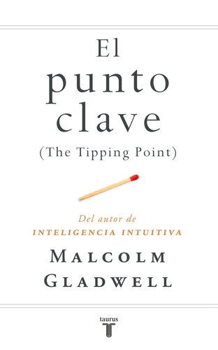 El punto clave (The Tipping Point): The Tipping Point