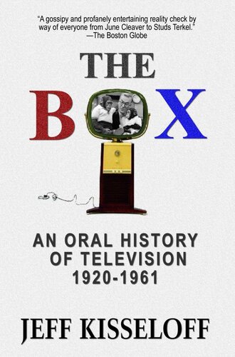 The Box: An Oral History of Television, 1920-1961